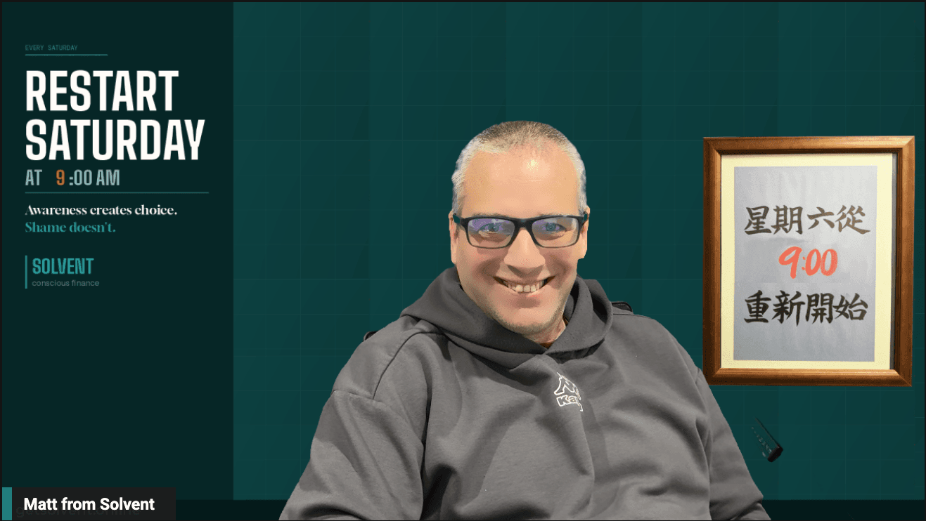 Matt from Solvent — Restart Saturday at 9